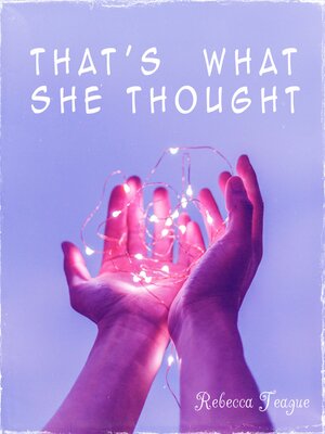 cover image of That's What She Thought